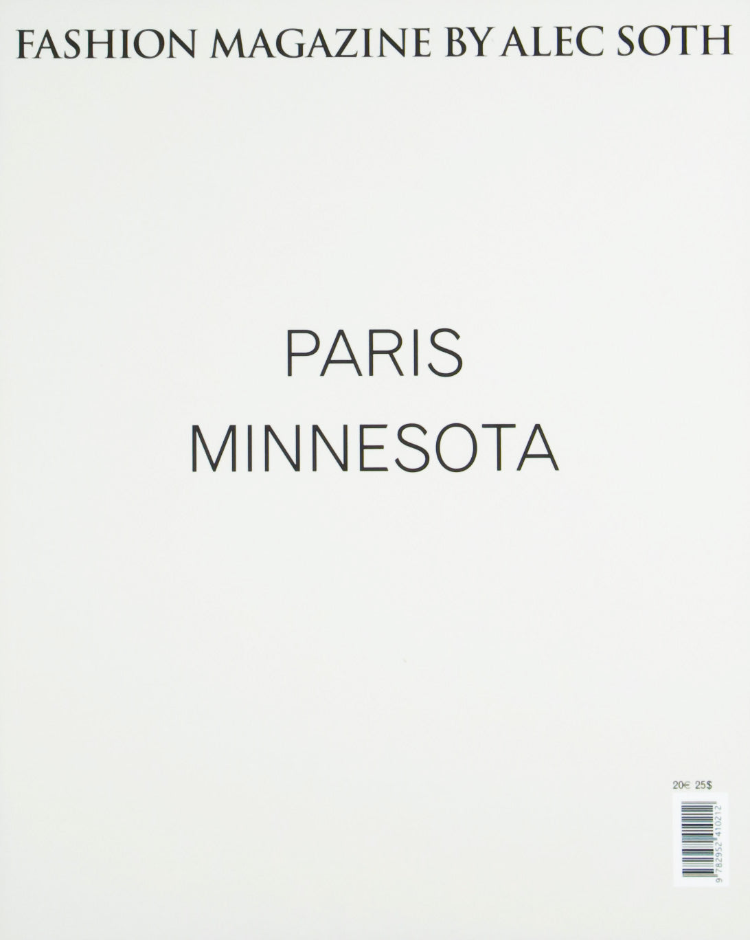 (Signed) Alec Soth: Fashion Magazine, Paris-Minnesota